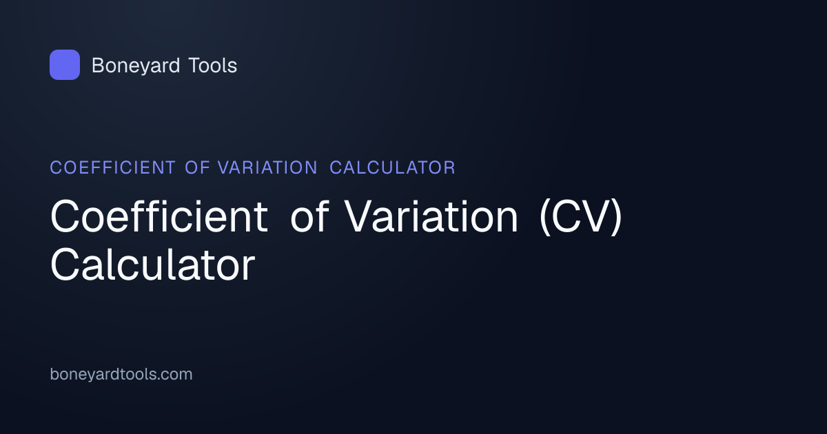 Coefficient of Variation (CV) Calculator | Boneyard Tools