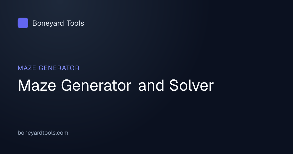 Maze Generator and Solver | Boneyard Tools