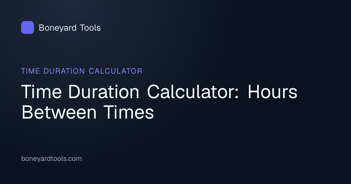 Time Duration Calculator: Hours Between Times