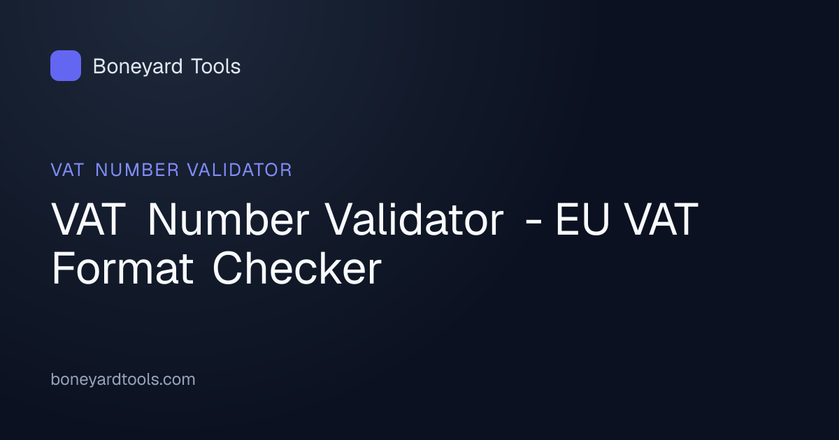VAT Number Validator - EU VAT Format Checker